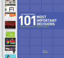 The Web designer's 101 most important decisions : (professional secrets for a winning website) /