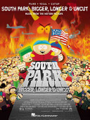 South Park, bigger, longer & uncut : music from the motion picture /