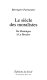 Le siècle des moralistes : de Montaigne à La Bruyère /