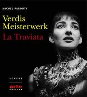 Verdis Meisterwerk La traviata /