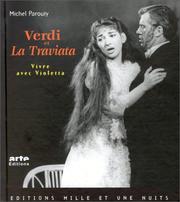 Verdi et La Traviata : vivre avec Violetta /