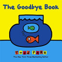 The goodbye book /