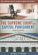 The Supreme Court and capital punishment : judging death /