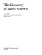 The discovery of South America /