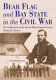 Bear flag and Bay State in the Civil War : the Californians of the Second Massachusetts Cavalry /