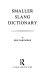 Smaller slang dictionary /