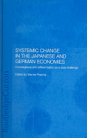 Systemic change in the Japanese and German economies : convergence and differentiation as a dual challenge /