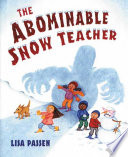 The abominable snow teacher /