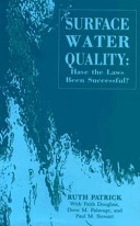 Surface water quality : have the laws been successful? /