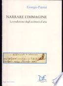 Narrare l'immagine : la tradizione degli scrittori d'arte /