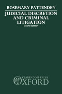 Judicial discretion and criminal litigation /