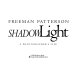 ShadowLight : a photographer's life /