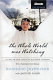 The whole world was watching : living in the light of Matthew Shepard /