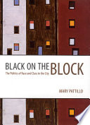 Black on the block : the politics of race and class in the city /