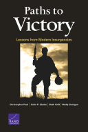 Paths to victory : lessons from modern insurgencies /