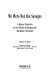 We were not the savages : a Micmac perspective on the collision of European and aboriginal civilizations /