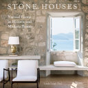 Stone houses : natural forms and historic and modern homes /