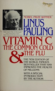 Vitamin C, the common cold, & the flu /