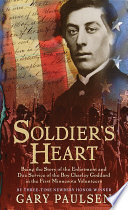 Soldier's heart : a novel of the Civil War /