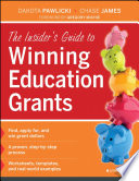 The insider's guide to winning education grants /