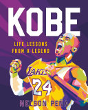 Kobe : life lessons from a legend /