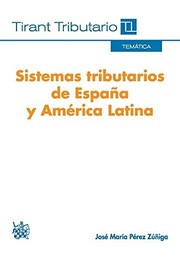 Sistemas tributarios de España y América Latina /