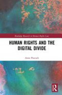 Human rights and the digital divide /