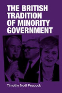The British tradition of minority government /