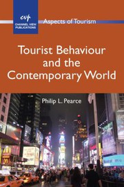 Tourist behaviour and the contemporary world /