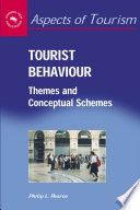 Tourist behaviour : themes and conceptual schemes /