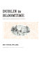 Dublin in bloomtime: the city James Joyce knew.