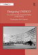 Designing UNESCO : art, architecture and international politics at mid-century /