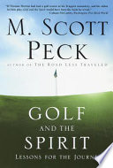 Golf and the spirit : lessons for the journey /
