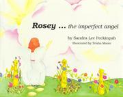 Rosey-- the imperfect angel /