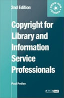 Copyright for library and information service professionals /