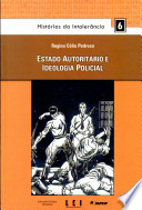 Estado autoritário e ideologia policial /