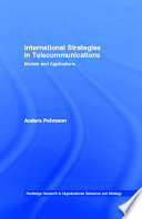 International strategies in telecommunications : model and applications /