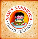 Sam's sandwich /
