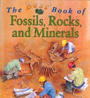 The best book of fossils, rocks and minerals /