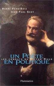 Un poète en politique : les combats de Victor Hugo /