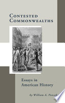 Contested commonwealths essays in American history /