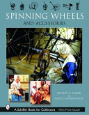 Spinning wheels and accessories : [with price guide] /