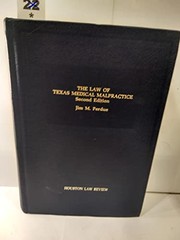 The law of Texas medical malpractice /