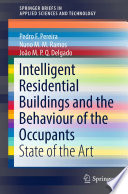 Intelligent residential buildings and the behaviour of the occupants : state of the art /