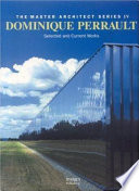 Dominique Perrault : selected and current works.