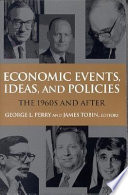 Economic Events, Ideas, and Policies : the 1960s and After.