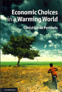 Economic choices in a warming world /