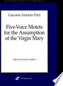 Five-voice motets for the Assumption of the Virgin Mary