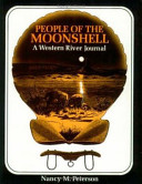 People of the Moonshell : a western river journal /