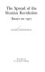 The spread of the Russian revolution; essays on 1917